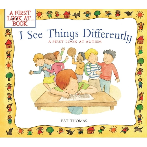 First Look At...Series: I See Things Differently: A First Look at Autism (Paperback)