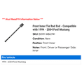 thumbnail image 2 of Front Inner Tie Rod End - Compatible with 1994 - 2004 Ford Mustang 1995 1996 1997 1998 1999 2000 2001 2002 2003, 2 of 2