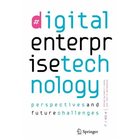 Digital Enterprise Technology: Perspectives and Future Challenges, (Paperback)