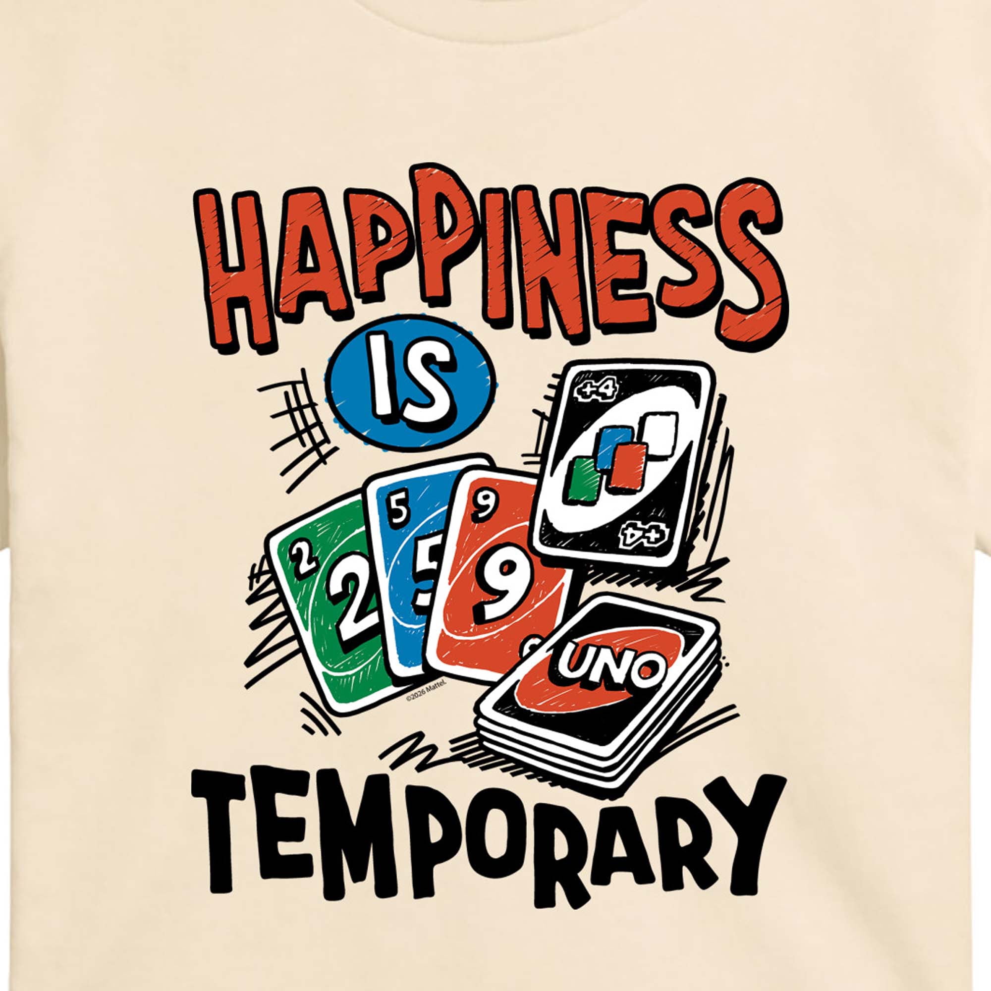 Uno - Happiness is Temporary - Juniors Cropped Graphic T-Shirt