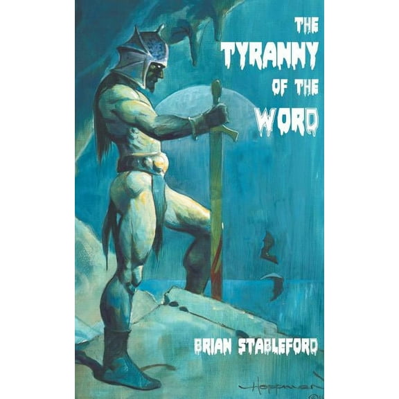 The Tyranny of the Word (Paperback)