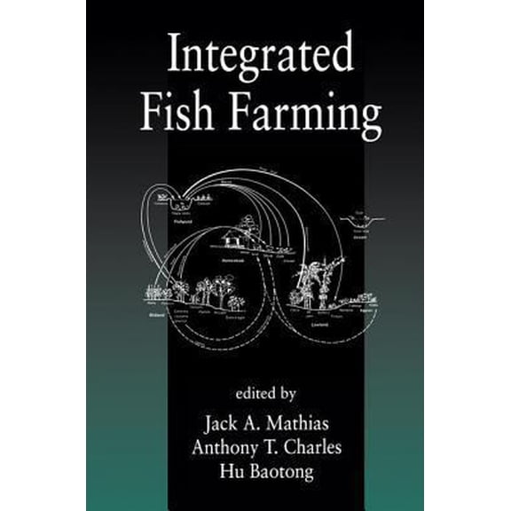 Pre-Owned Integrated Fish Farming (Hardcover) 1566702607 9781566702607