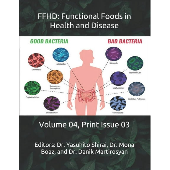 The Journal of Functional Foods in Health and Disease (Volume 4): Ffhd: Functional Foods in Health and Disease: Volume 04, Print Issue 03 (Paperback)