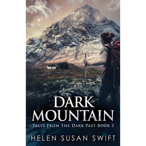 Tales from the Dark Past Dark Mountain, Book 2, (Paperback)