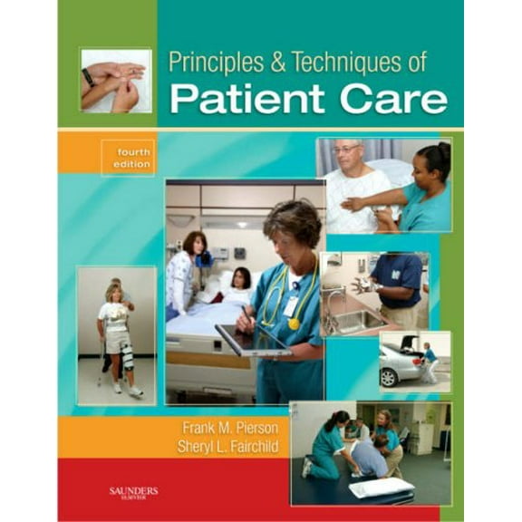Pre-Owned Principles & Techniques of Patient Care (Spiral-bound) 1416031197 9781416031192