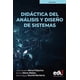 thumbnail image 1 of Didáctica del análisis y diseño de sistemas Blanco, 1 of 2