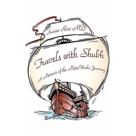 Travels With Shubh : A Memoir of the Metaworks Journey