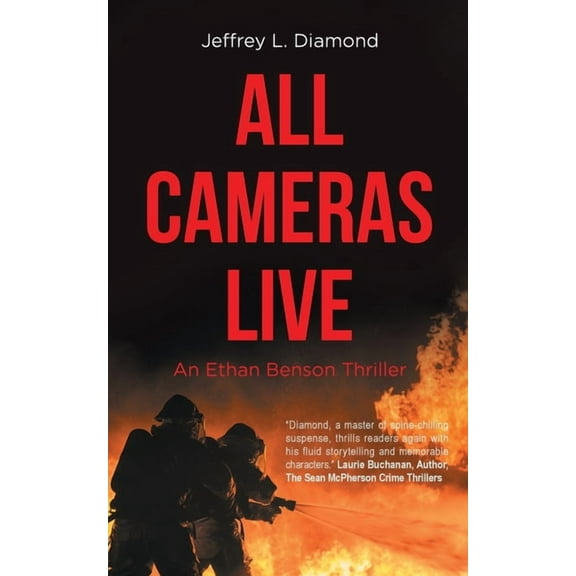 All Cameras Live: An Ethan Benson Thriller, (Paperback)
