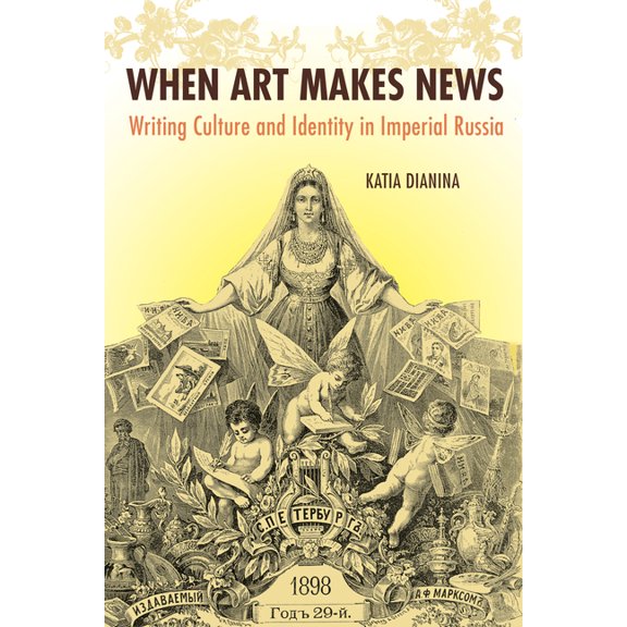 Niu Slavic, East European, and Eurasian When Art Makes News, (Hardcover)