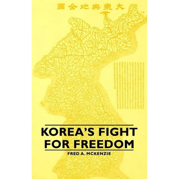 Korea's Fight for Freedom, (Hardcover)