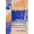 thumbnail image 2 of Indigenous Archaeology: American Indian Values and Scientific Practice (Indigenous Archaeologies Series), 2 of 2