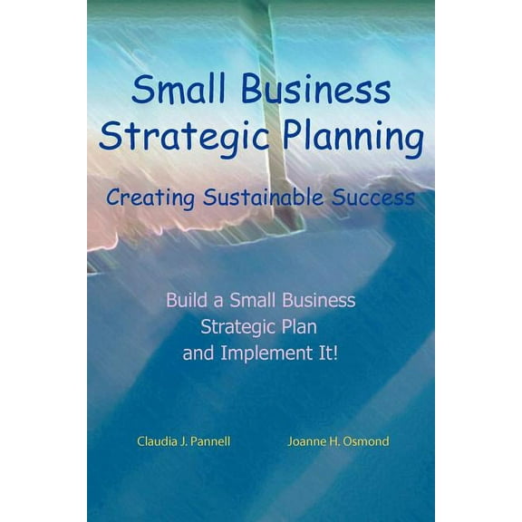 Small Business Strategic Planning (Paperback)