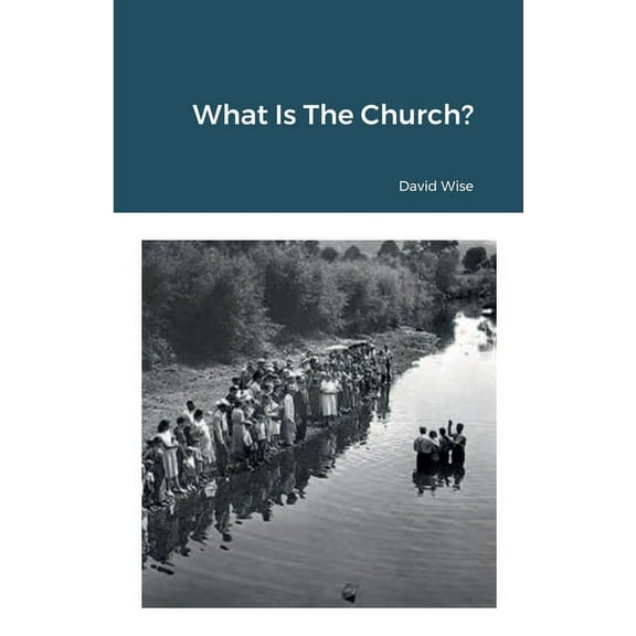 What Is The Church (Paperback)