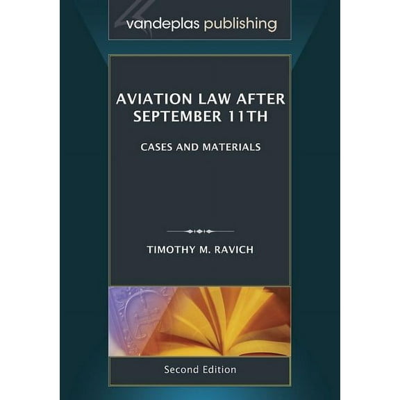 Aviation Law after September 11th, second edition