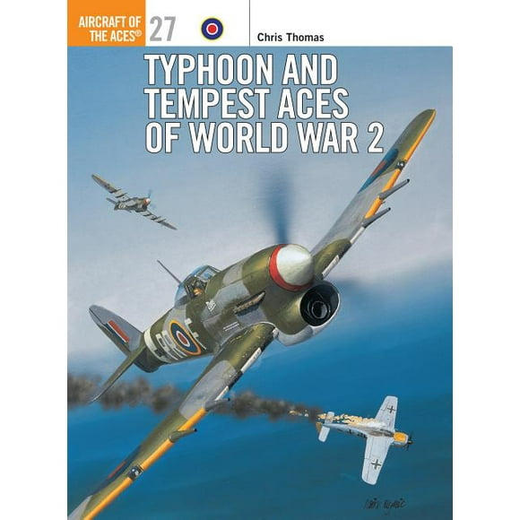 Aircraft of the Aces: Typhoon and Tempest Aces of World War 2 (Paperback)