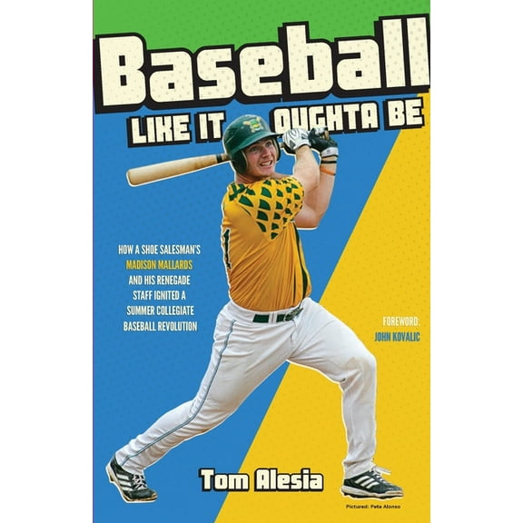 Baseball Like It Oughta Be, (Paperback)