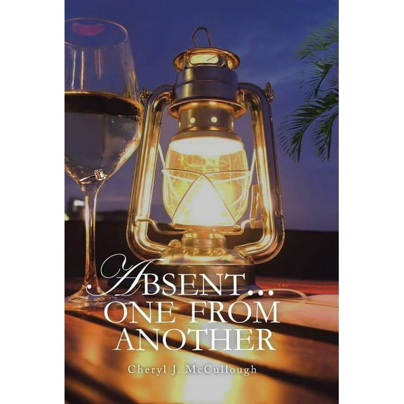 Absent . . . One from Another (Hardcover)