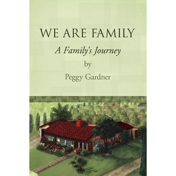 We Are Family: A Family's Journey, (Paperback)