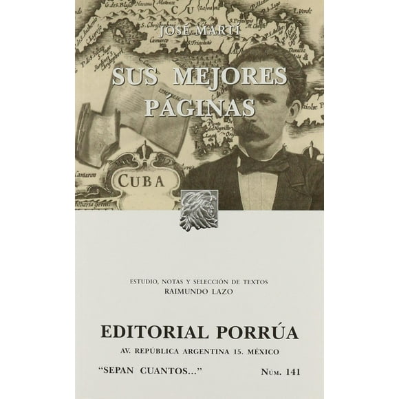 Sus mejores páginas Editorial Porrúa 9789700747392
