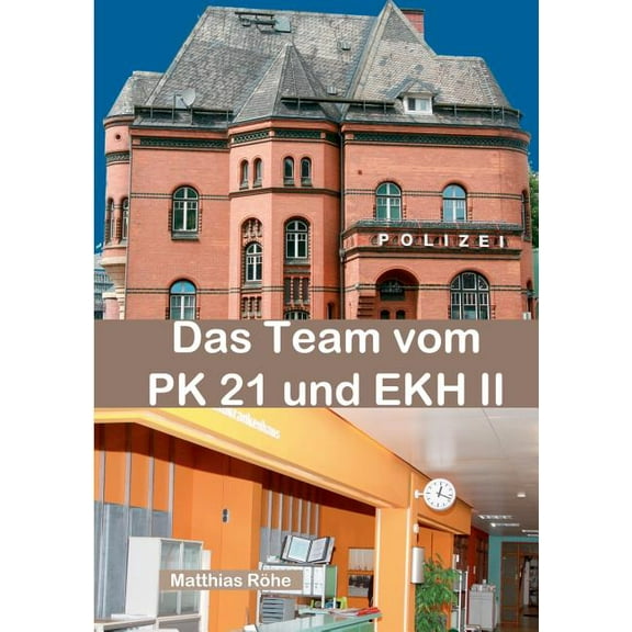 Das Team vom PK 21 und EKH II: Zahlen, Daten, Fakten über TV-Serie Notruf Hafenkante mit vielen Fotos vom Set, (Paperback)