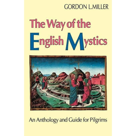 Way of the English Mystics, (Paperback)