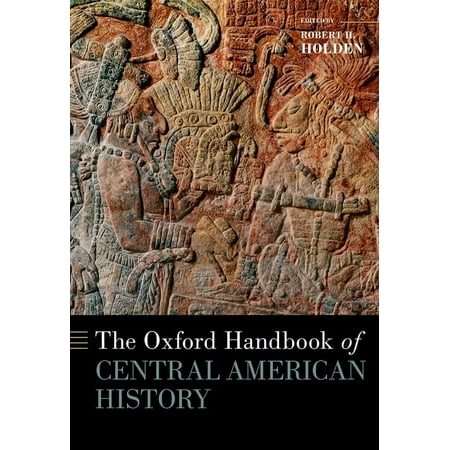 UPC: 9780190928360 | Oxford Handbooks: The Oxford Handbook of Central American History (Hardcover)