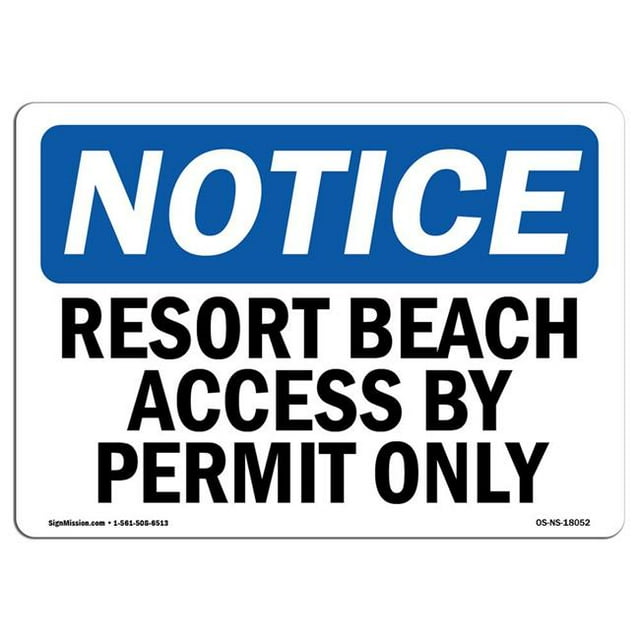 SignMission OS-NS-A-1218-L-18052 12 x 18 in. OSHA Notice Sign - Resort Beach Access by Permit Only