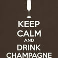 thumbnail image 3 of CafePress - Keep Calm And Drink Champagne Dark T Shirt - 100% Cotton T-Shirt, 3 of 4