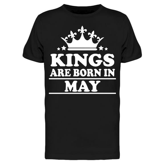 Real Kings Are Born In May Men's T-shirt