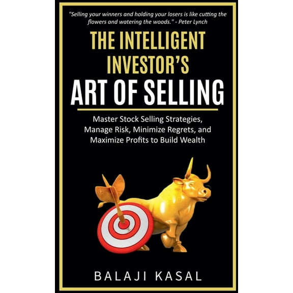 The Intelligent Investor's The Intelligent Investor's Art of Selling, (Paperback)