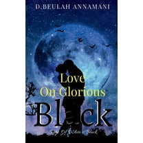Love On glorious Black (Paperback)