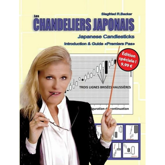 Les Chandeliers Japonais: Introduction & Guide Premiers Pas (Paperback)