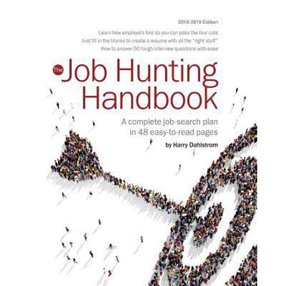 Pre-Owned Job Hunting Handbook 2018-19: A complete job search plan in 48 easy to read pages (Paperback) 0940712237 9780940712232