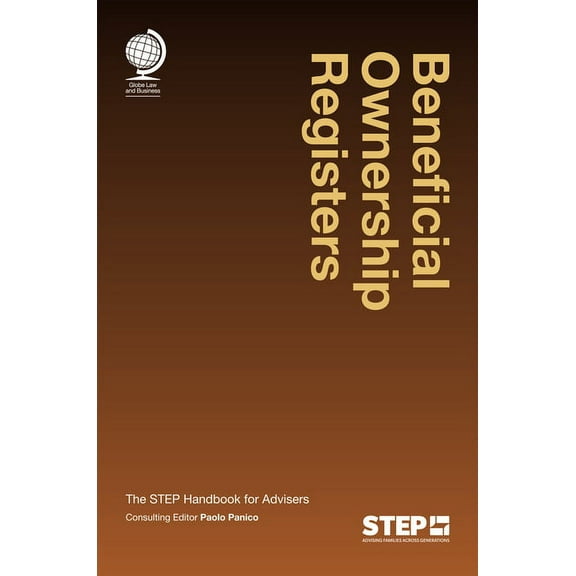 Beneficial Ownership Registers : The STEP Handbook for Advisers (Hardcover)