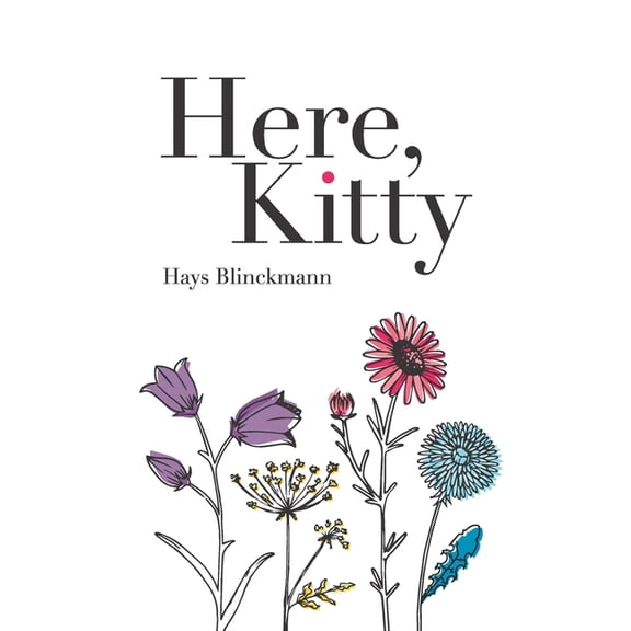 Here, Kitty, (Paperback)
