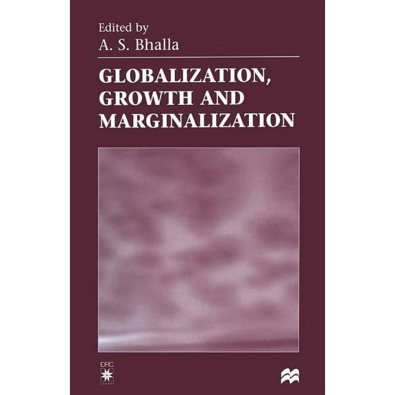 Globalization, Growth and Marginalization, (Paperback)