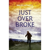 Just over Broke, (Paperback)