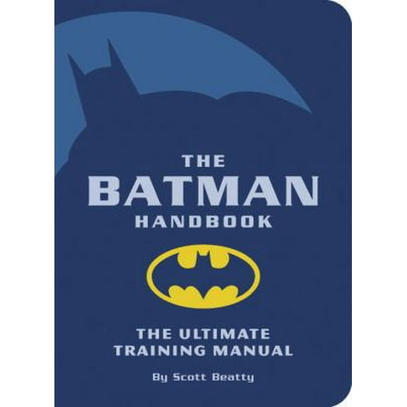 Pre-Owned The Batman Handbook (Paperback) 1594740232 9781594740237