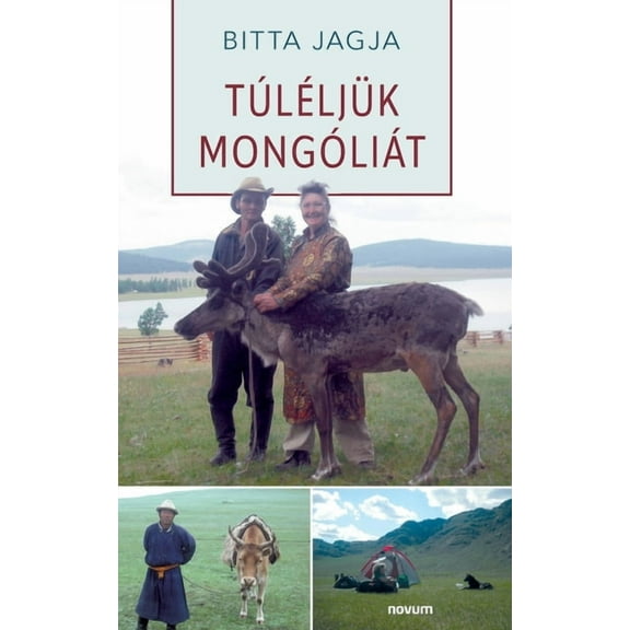 Túléljük Mongóliát (Paperback)
