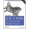 thumbnail image 1 of Pre-Owned Learning the IOS 4 SDK for JavaScript Programmers: Create Native Apps with Objective-C and Xcode (Paperback), 1 of 1
