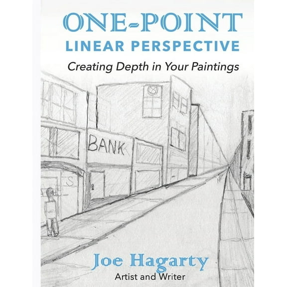 1-Point Linear Perspective: Creating Depth in your Paintings (Paperback)
