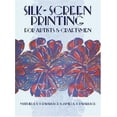 thumbnail image 1 of Pre-Owned Silk Screen Printing for Artists and Craftsmen Paperback, 1 of 1