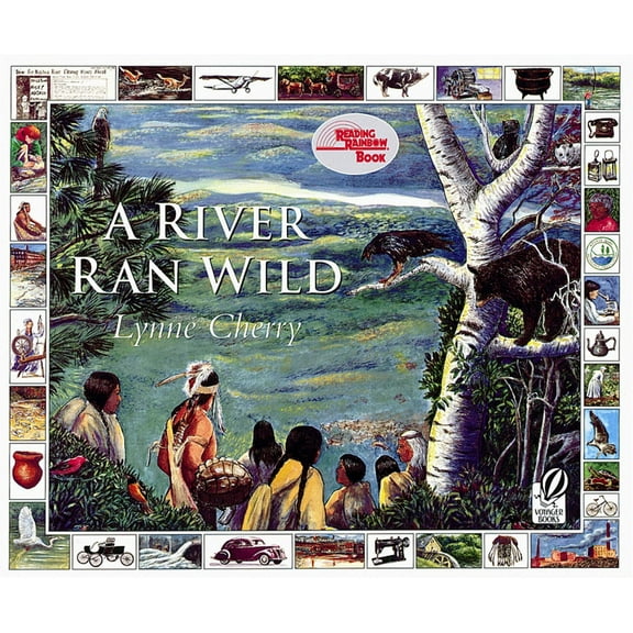 Reading Rainbow Books A River Ran Wild: An Environmental History, (Paperback)