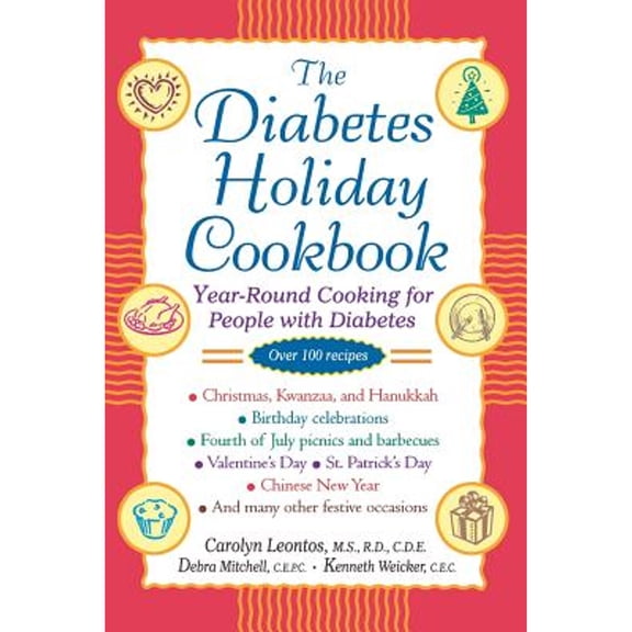 Pre-Owned The Diabetes Holiday Cookbook: Year-Round Cooking for People with Diabetes (Paperback) 0471028053 9780471028055