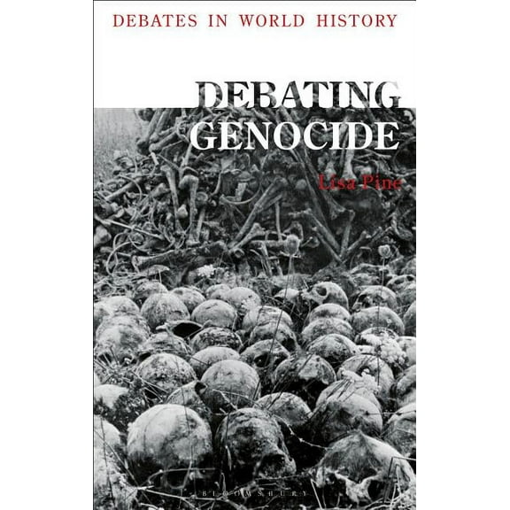 Debates in World History Debating Genocide, (Hardcover)