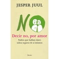 thumbnail image 1 of Decir No Por Amor HERDER Padres Que Hablan Claro Niños Seguros De Sí Mismos, 1 of 2