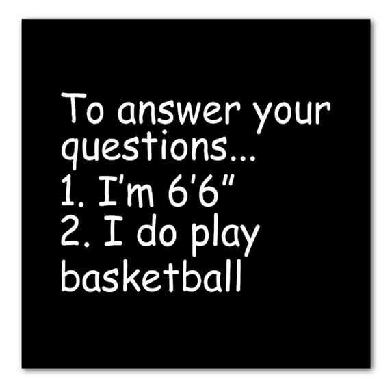DistinctInk Custom Bumper Sticker - 8" x 8" Decorative Decal - Black Background - I'm 6'6" I Do Play Basketball