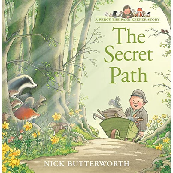Pre-Owned The Secret Path (Tales from Percy's Park) [With Fold-Out Maze Poster] (Paperback) 0007155182 9780007155187