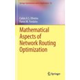 thumbnail image 2 of Mathematical Aspects of Network Routing Optimization (Springer Optimization and Its Applications), 2 of 2