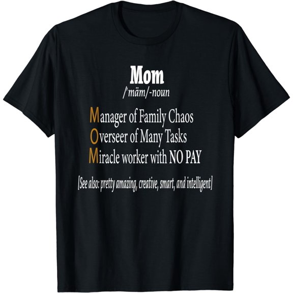 Mom Definition T-Shirt Mother's Definition T Shirt Birthday T-Shirt